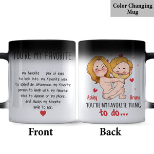 You're My Favorite Thing To Do - Personalized Couple Mug