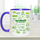 Reminders for Hard Days - Personalized Mental Health Awareness Accent Mug