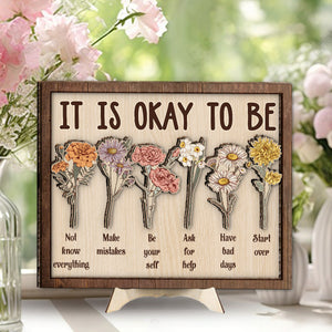 It is okay to be - Personalized Mental Health Awareness 2 Layered Wood Sign / Wood Plaque