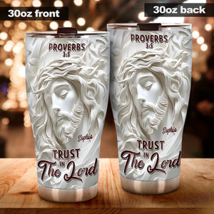 Trust In The Lord - Personalized Christian Tumbler