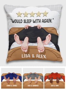 Would Sleep With Again - Personalized Couple Throw Pillow