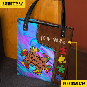 Don't Judge What You Don't Understand - Autism Awareness Personalized Tote Bag
