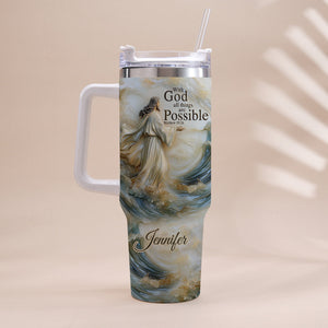 With God All Things Are Possible - Personalized Christian Tumbler With Handle