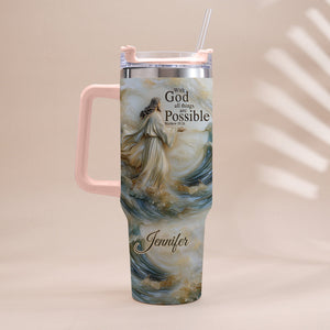 With God All Things Are Possible - Personalized Christian Tumbler With Handle