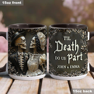 Til Death Do Us Part - Personalized Couple Accent Mug