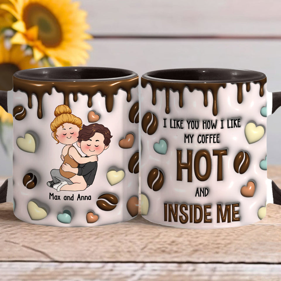 I Like You How I Like My Coffee - Personalized Couple Accent Mug