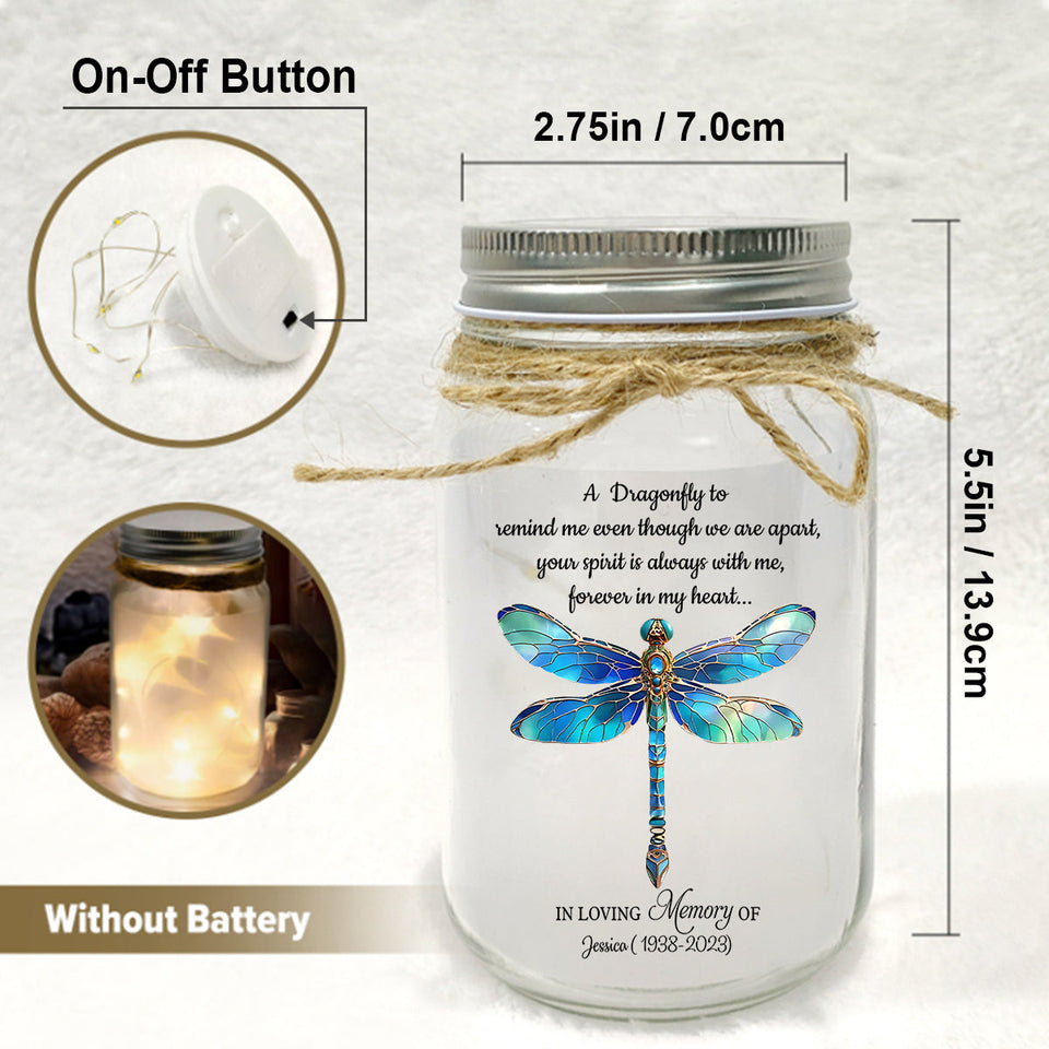 A Dragonfly To Remind Me Of You - Personalized Memorial Mason Jar Light