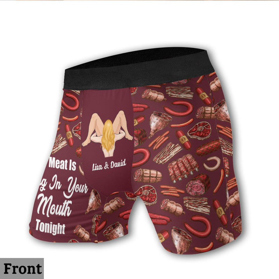 My Meat Is Going In Your Mouth - gift for husband, wife, boyfriend, girlfriend - Personalized Men’s Boxer Briefs