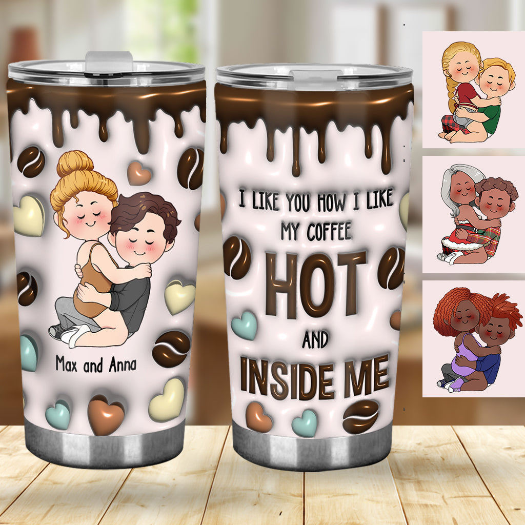 I Like You How I Like My Coffee - Personalized Couple Tumbler