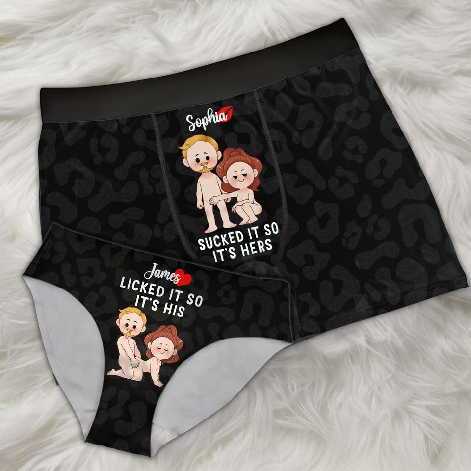 She Sucked It So It's Hers & He Licked It So It's His - Personalized Couple Women Briefs & Men Boxer Briefs