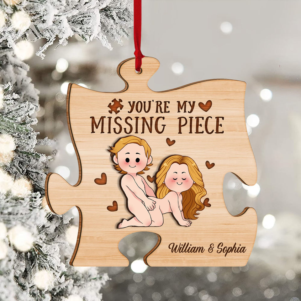 You Are My Missing Piece - gift for husband, wife, boyfriend, girlfriend - Personalized 2 Layered Piece Ornament