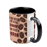 You Are Still Hotter Than This Coffee - Personalized Couple Accent Mug