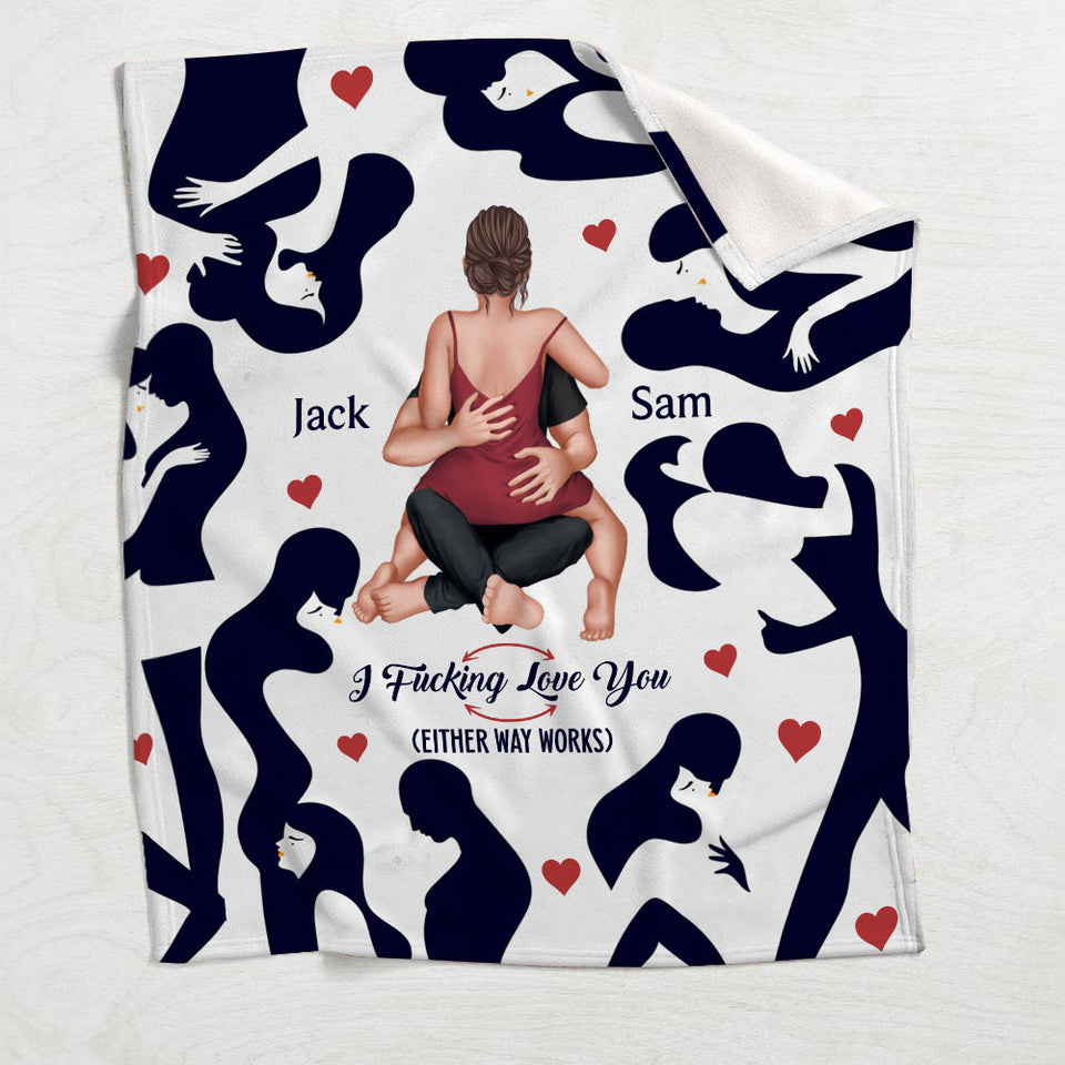 I Just Absolutely Entirely & Unconditionally F*cking Love Lou - Personalized Couple Blanket