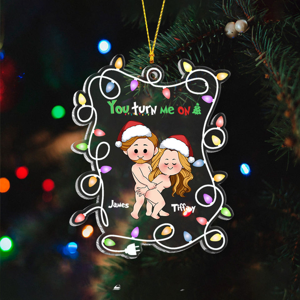 You Turn Me On - Personalized Couple Transparent Ornament