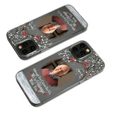 I'm Always With You - Personalized Memorial Clear Phone Case