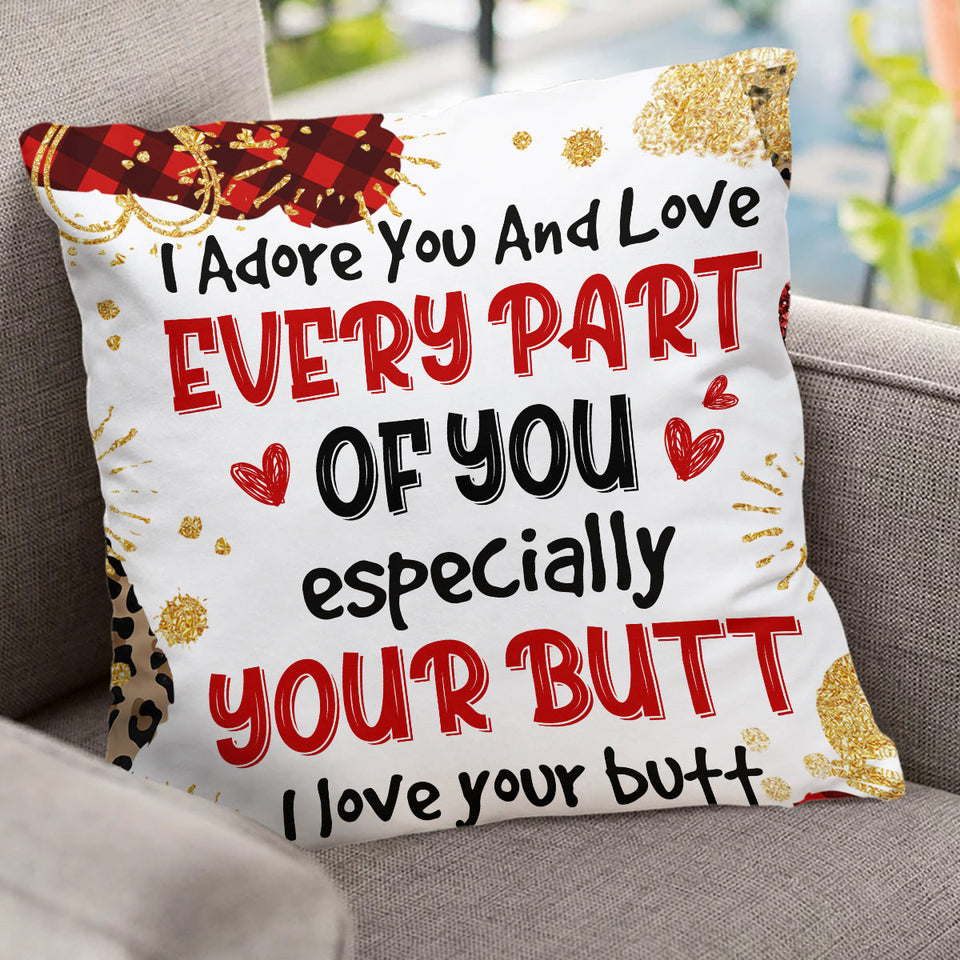 I Adore You And Love Every Part Of You - Personalized Couple Throw Pillow