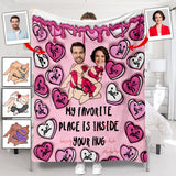 My Favorite Place Is Inside Your Hug Heart Candy - Personalized Couple Blanket