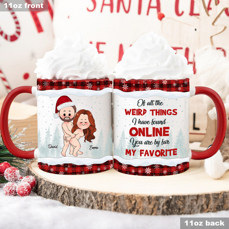 Of All Weird Things - Personalized Couple Accent Mug