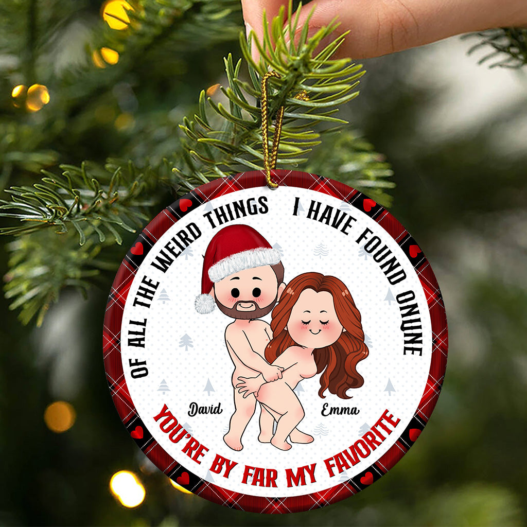 Of All Weird Things - Personalized Couple Ornament