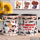 My Favorite Thing To Do Is You - Personalized Couple Accent Mug