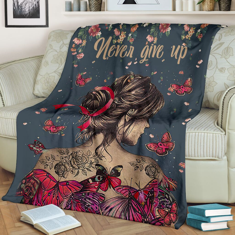 Never Give Up Breast Cancer Awareness Blanket 0622
