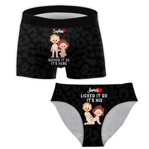 She Sucked It So It's Hers & He Licked It So It's His - Personalized Couple Women Briefs & Men Boxer Briefs