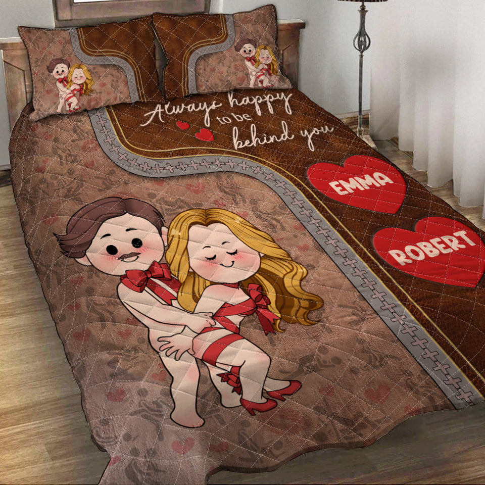 Always Happy To Be Behind You - Personalized Couple Quilt Set