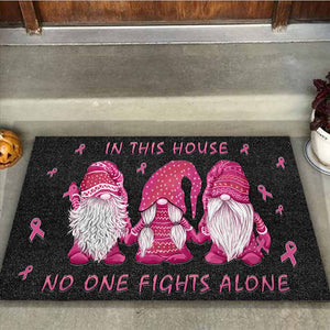In This House No One Fights Alone - Breast Cancer Awareness Doormat