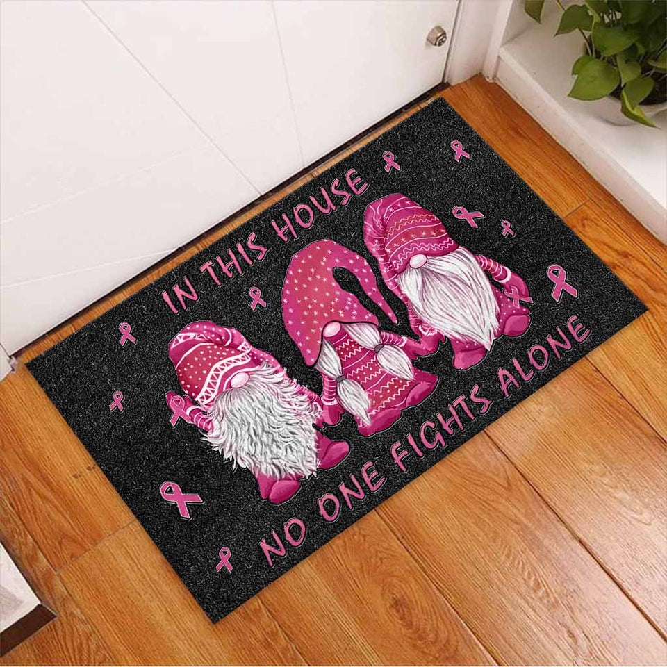 In This House No One Fights Alone - Breast Cancer Awareness Doormat