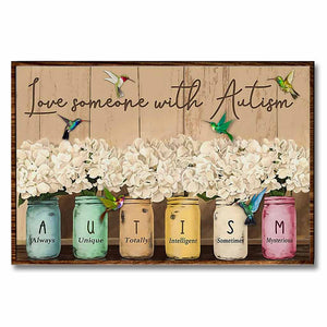 Love Someone With Autism - Autism Awareness Poster 062021