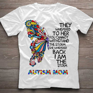 They Whispered To Her - Autism Awareness T-shirt And Hoodie 062021