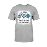 In April We Wear Blue - Autism Awareness T-shirt and Hoodie 1121