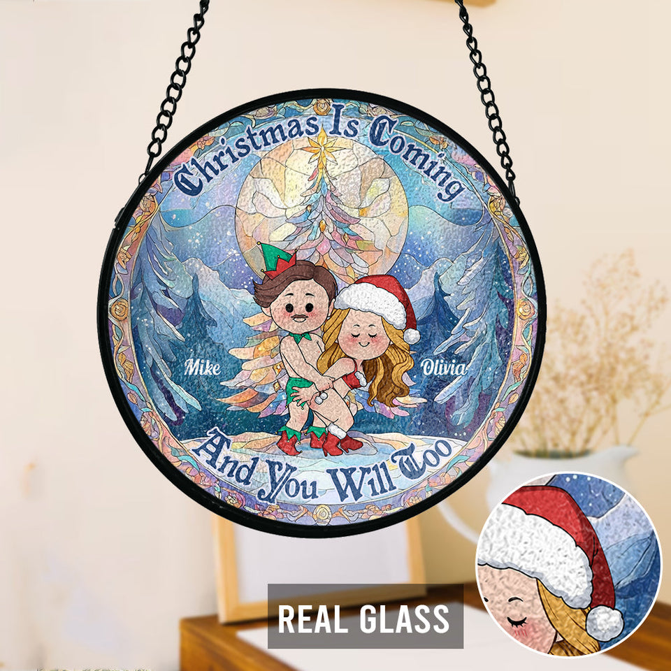 Christmas is Coming - Personalized Couple Stained Glass Suncatcher