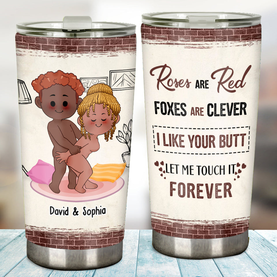 Love Your Butt - Personalized Couple Tumbler