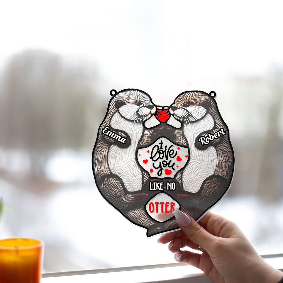 I Love You Like No Otter - Personalized Couple Window Hanging Suncatcher Ornament