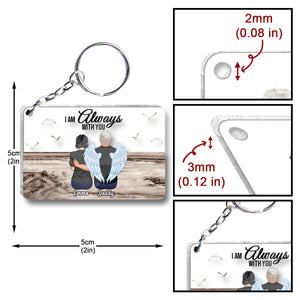 I'm Always With You - Personalized Memorial Transparent Keychain