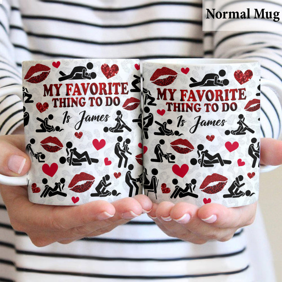 My Favorite Thing To Do Is You - Personalized Couple Mug