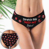 Stretch This Pussy Out - Personalized Couple Lace Border Women Briefs