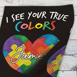 I See You True Colors - Personalized Autism Awareness Garden Flag