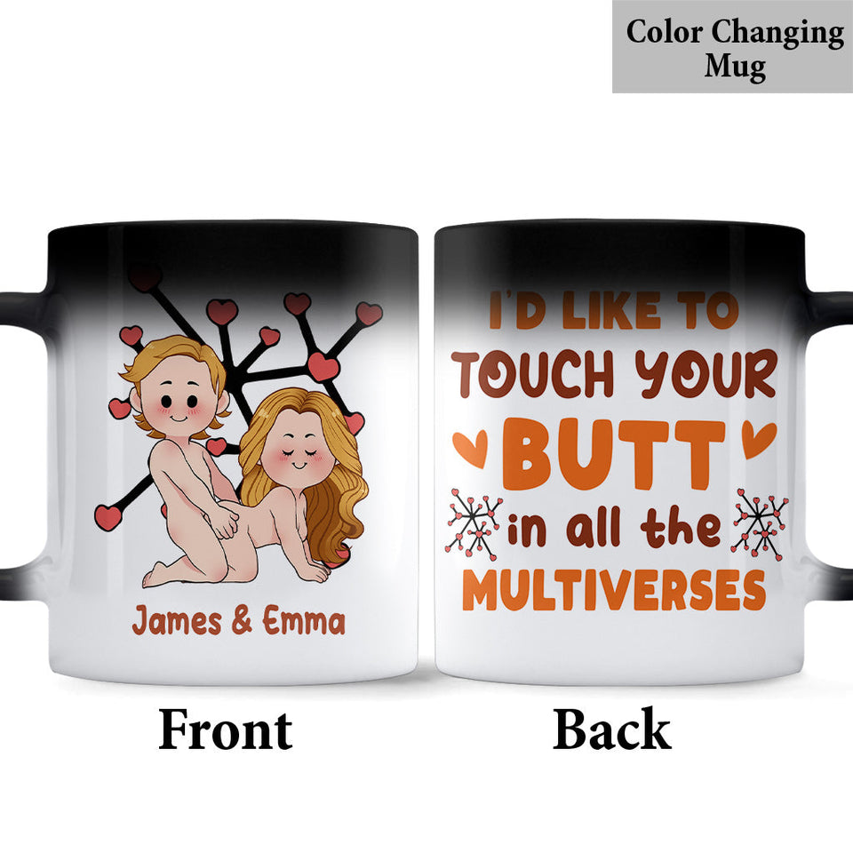 I'd Like To Touch You In All The Multiverses Inflated Peaches - Personalized Couple Mug