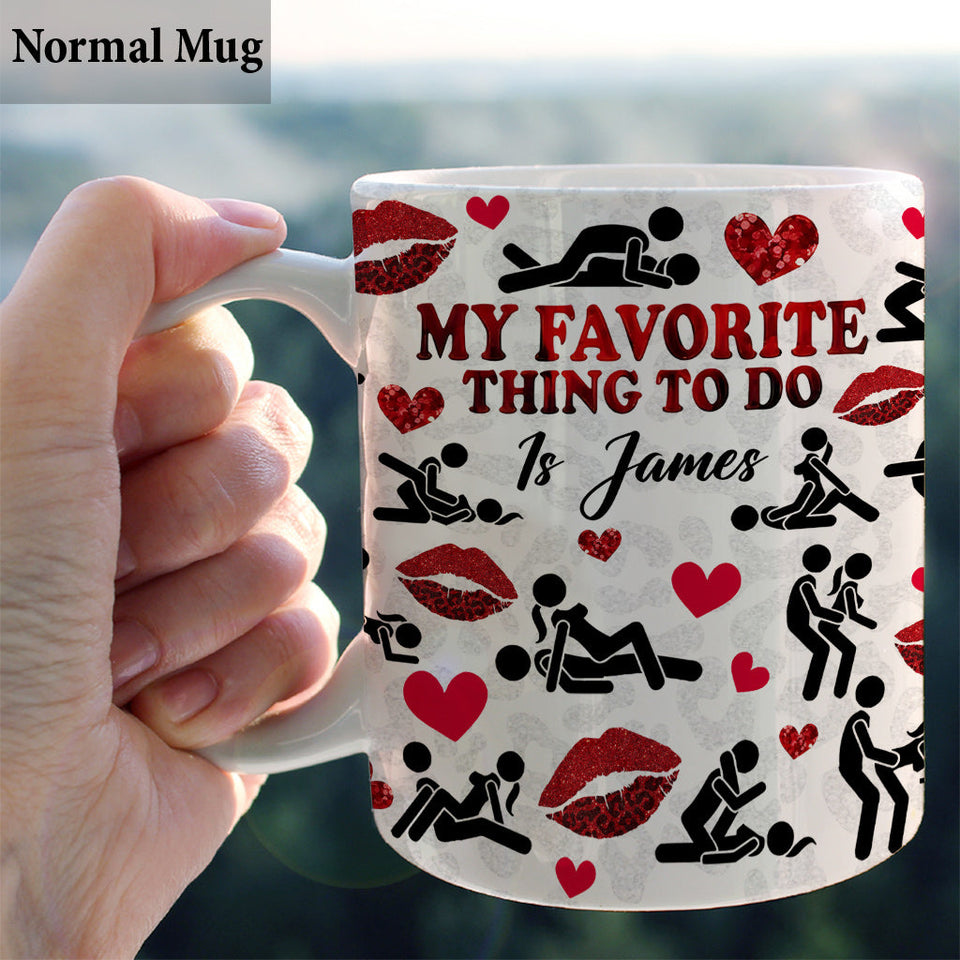 My Favorite Thing To Do Is You - Personalized Couple Mug