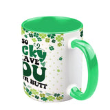 Lucky To Have You And Your Butt - Personalized Couple Accent Mug