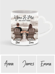 You And Me We Got This - Personalized Couple Heart Handle Mug