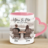 You And Me We Got This - Personalized Couple Heart Handle Mug