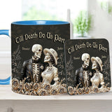 Till Death Do Us Part - Personalized Couple Accent Mug