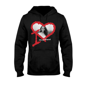 I Love My Girlfriend Boyfriend Husband Wife Custom Photo - Personalized Couple T-shirt And Hoodie