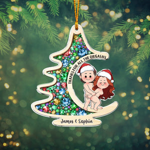 Thanks For All The Orgasms - Personalized Couple Custom Shaped Ornament