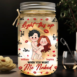 Light This Up When You Want Me N*ked - Personalized Couple Mason Jar Light