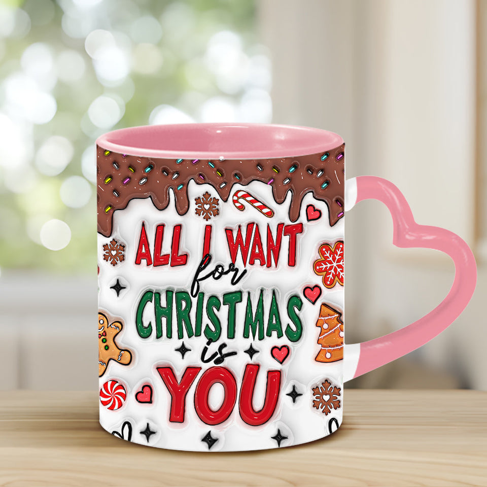 All I Want For Christmas Is You - Personalized Couple Heart Handle Mug