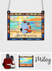 You & Me We Got This - Personalized Couple Window Hanging Suncatcher Ornament